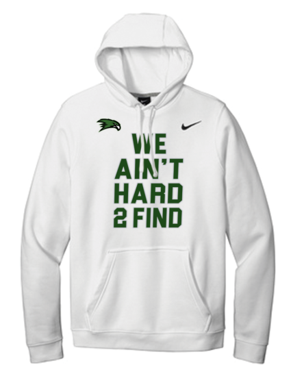 Green Hill Hawks #CJ1611 Nike Club Fleece Pullover "We Ain't Hard To Find"